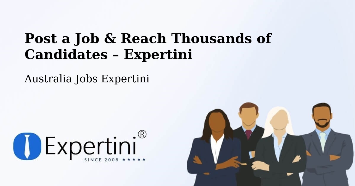 Post a Job in Nerang – Hire the Right Talent - Nerang, Australia Jobs Expertini