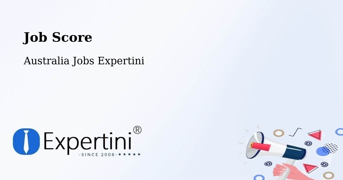 Job Score & Job Description Score Tool – Nerang - Australia Jobs Expertini